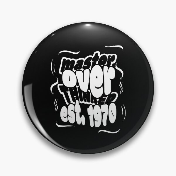 Item preview, Overthinking Since the 1970 designed and sold by BaffledSnout.