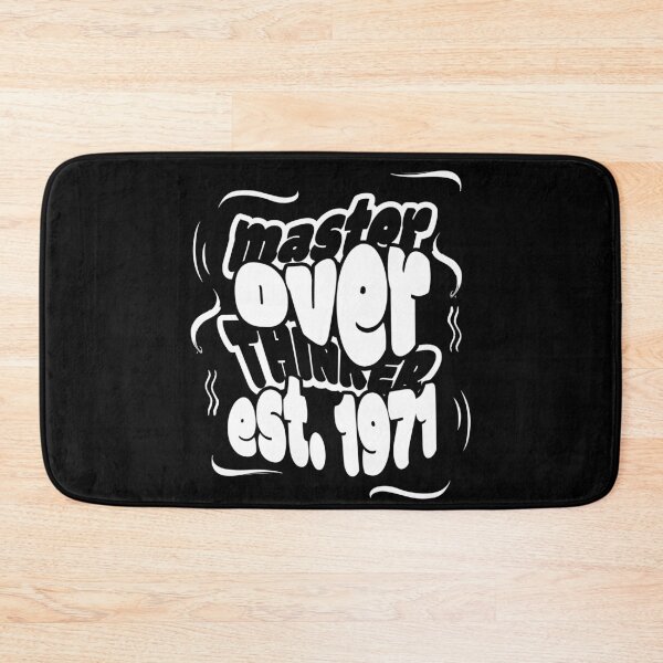 Item preview, Overthinking Since the 1971 designed and sold by BaffledSnout.