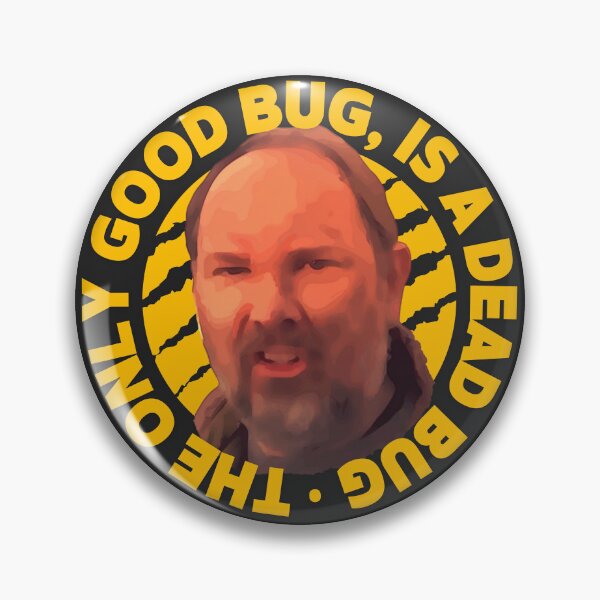 Item preview, The Only Good Bug is a Dead Bug designed and sold by UNK-Fatigues.