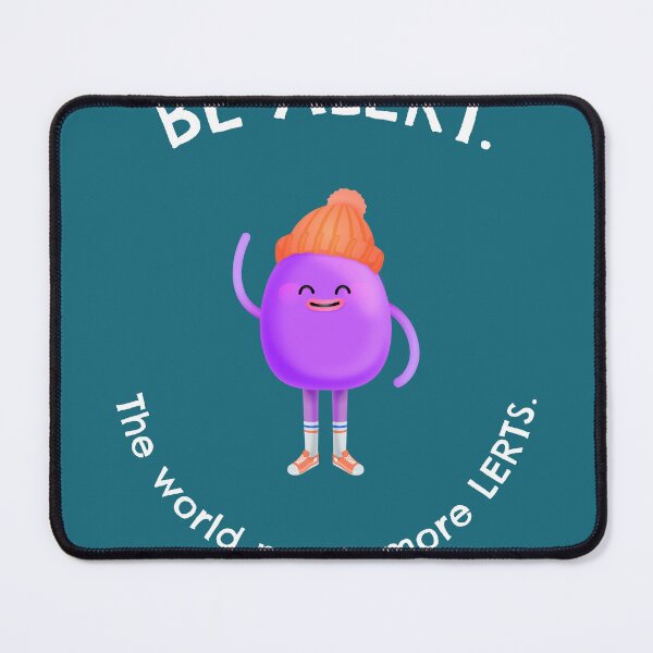 Item preview, Be ALERT. The world needs more LERTS. designed and sold by AudreesTees.