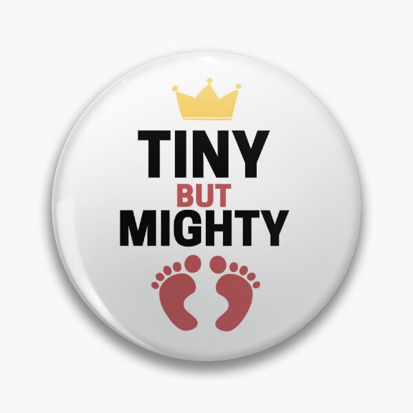Item preview, Tiny But Mighty designed and sold by viqutor.