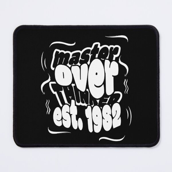 Item preview, Overthinking Since the 1982 designed and sold by BaffledSnout.