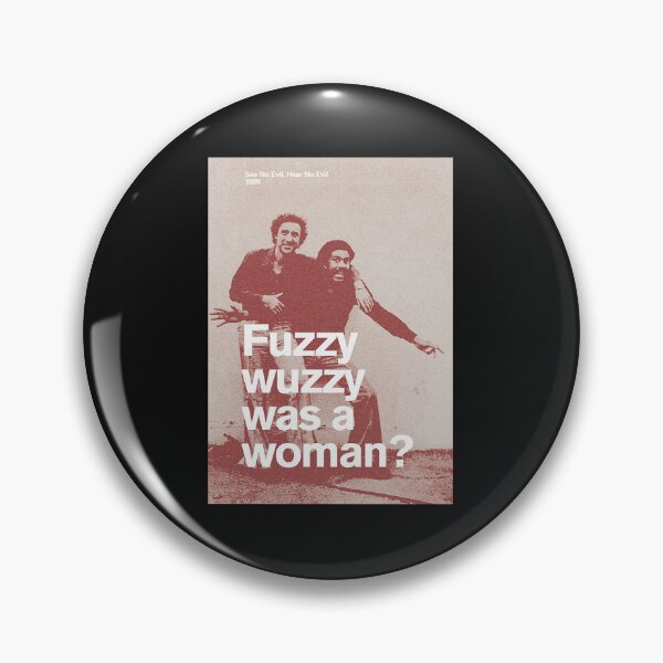 Artikelvorschau, Fuzzy Wuzzy war eine Frau 002 entworfen und verkauft von JasonRobert88.