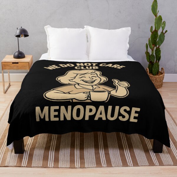 Item preview, Funny Menopause Humor – We Do Not Care Club Design designed and sold by SlomianyPisarz.