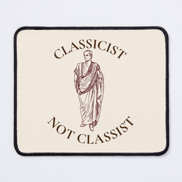 Item preview, Classicist Not Classist 2 designed and sold by AothenMagazine.
