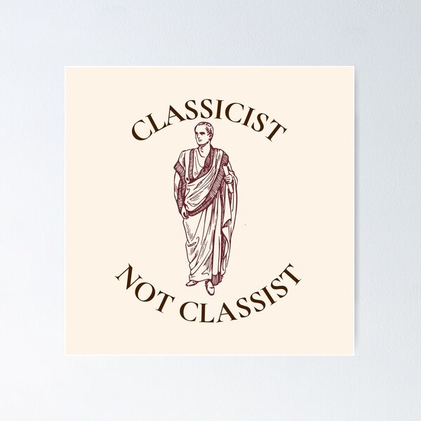 Item preview, Classicist Not Classist 2 designed and sold by AothenMagazine.