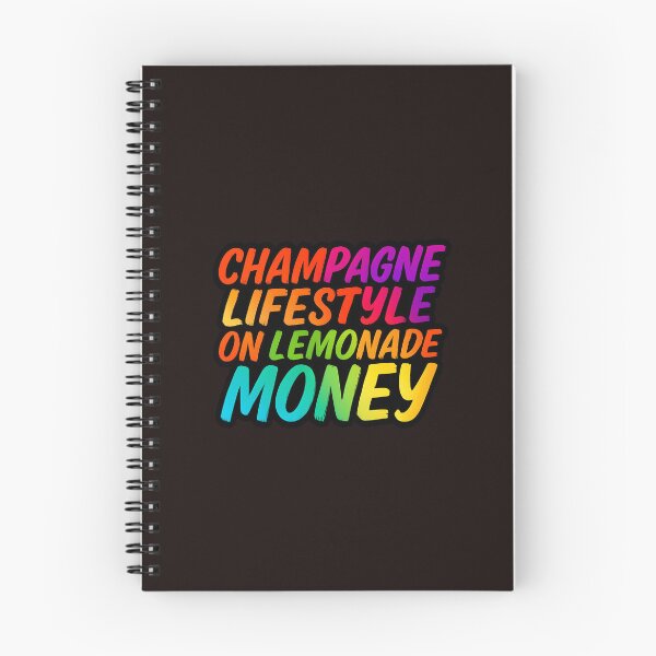 Item preview, Champagne Lifestyle on Lemonade Money | Funny Relatable Quote Design | Humorous Money Saying designed and sold by WHDProduction45.