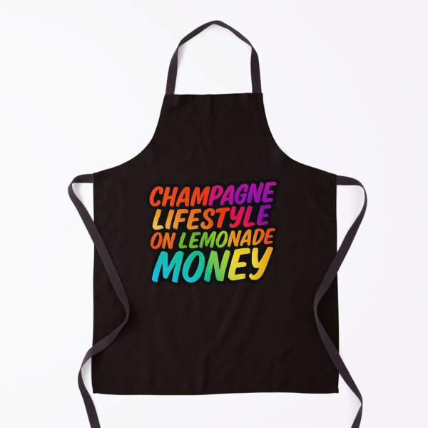 Item preview, Champagne Lifestyle on Lemonade Money | Funny Relatable Quote Design | Humorous Money Saying designed and sold by WHDProduction45.