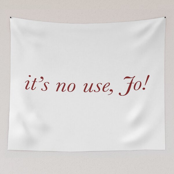 Item preview, it's no use, jo! designed and sold by The Marginalia.