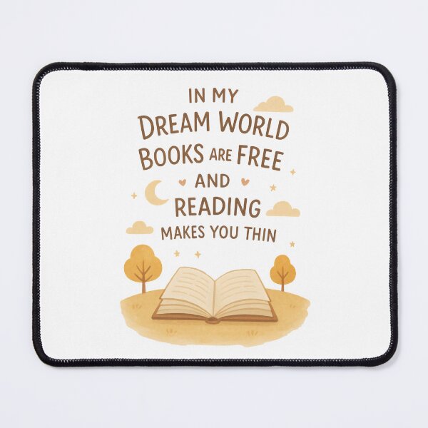 Item preview, In My Dream World Books Are Free and Reading Makes You Thin designed and sold by DemureArtsy.