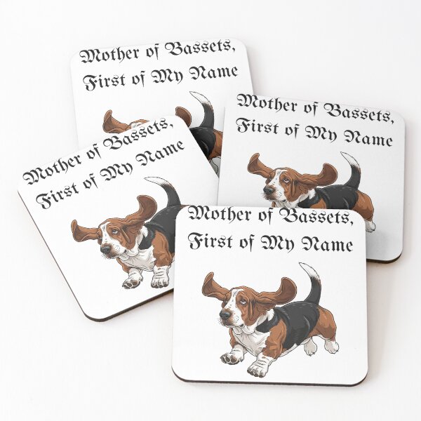 Item preview, Mother of Bassets, First of My Name designed and sold by Foxy Candy.