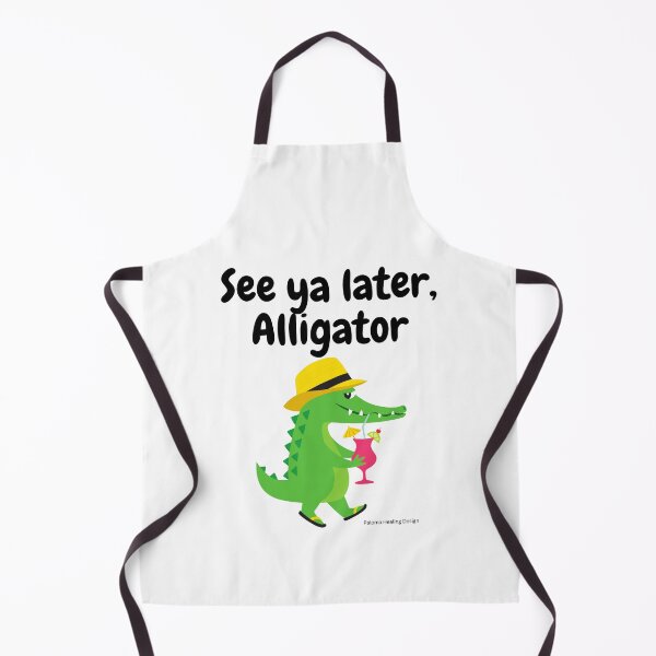 Item preview, See ya later, Alligator slogan designed and sold by PalomaHealing24.