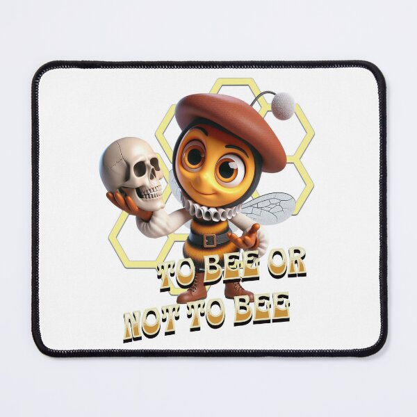 Item preview, To Bee or Not to Bee designed and sold by Smokinjoe66.