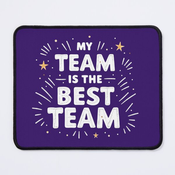 Item preview, “My Team Is the Best – Celebrate pride and unity.” designed and sold by idizayilstore.