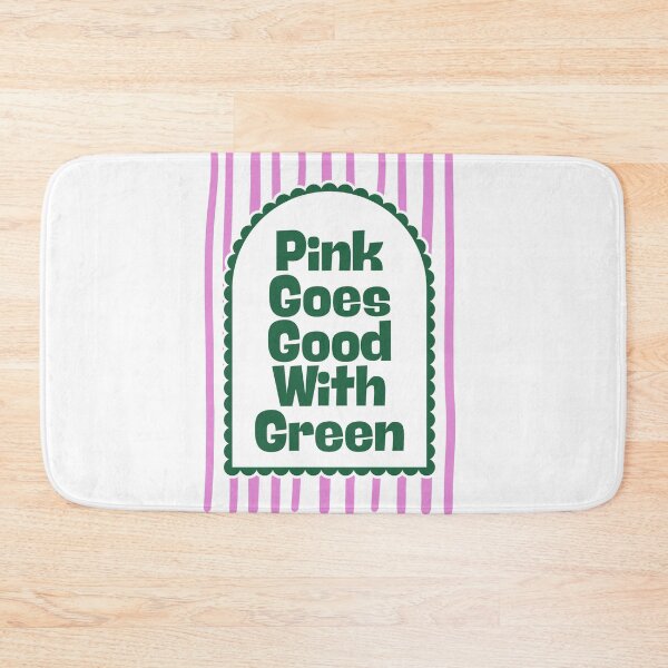 Item preview, Pink Goes Good With Green designed and sold by Dondonmart.