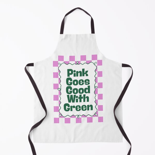 Item preview, Pink Goes Good With Green designed and sold by Dondonmart.
