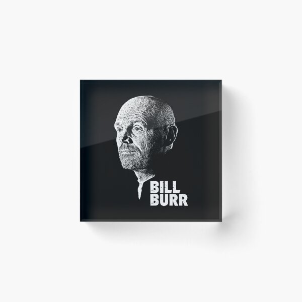 Item preview, Bill Burr  designed and sold by RichardDirschl.