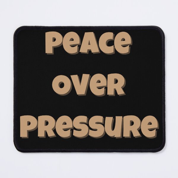 Item preview, Peace Over Pressure T-Shirt Gifts For Positive Vibes Fans designed and sold by EggertoneArt.