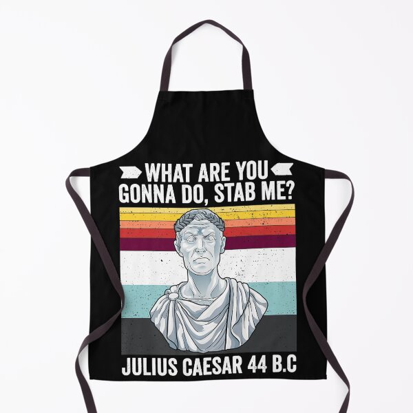 Item preview, Vintage What Are You Gonna Do Stab Me Julius Caesar Funny designed and sold by TomMertz.