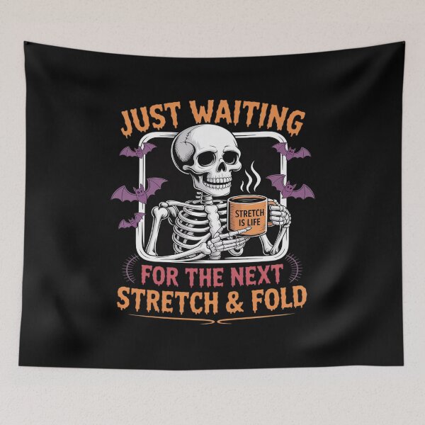 Item preview, Halloween Sourdough Baking Waiting For Next Stretch & Fold designed and sold by ticlitule.