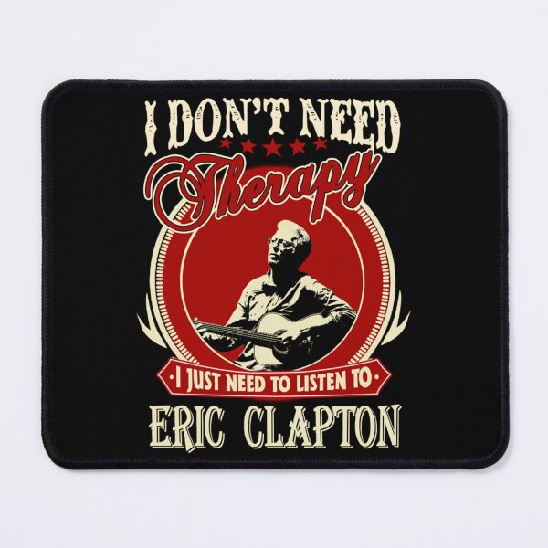 Item preview, Gift Idea Eric Clapton I Just Need To Listen To Classic T-Shirt designed and sold by lillie0misabel.