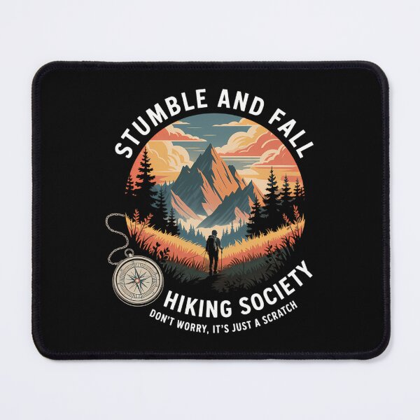 Item preview, Hiking Stumble And Fall Hiking Society Don't Worry designed and sold by Bandikonsalez.