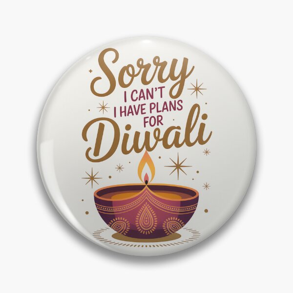 Item preview, Sorry I Can’t I Have Plans For Diwali – Festive Diya Design designed and sold by Jollys-ArtShop.