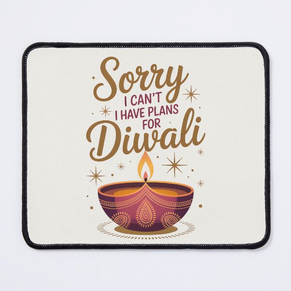 Item preview, Sorry I Can’t I Have Plans For Diwali – Festive Diya Design designed and sold by Jollys-ArtShop.