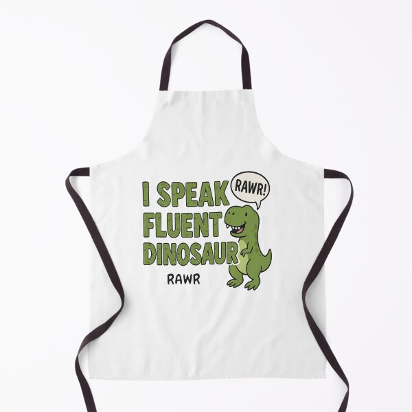 Item preview, I Speak Fluent Dinosaur Rawr designed and sold by SoulThread Studio.