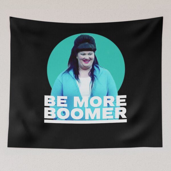 Item preview, Wentworth Be More Boomer designed and sold by FernAdams6.