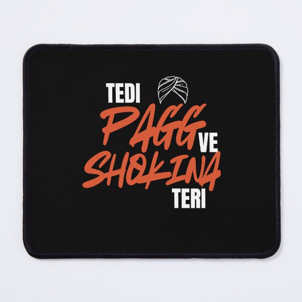 Item preview, Tedhi Pagg Ve Shaukinaa Teri Shirt, Mug, Phone Cover English designed and sold by geeksquare.