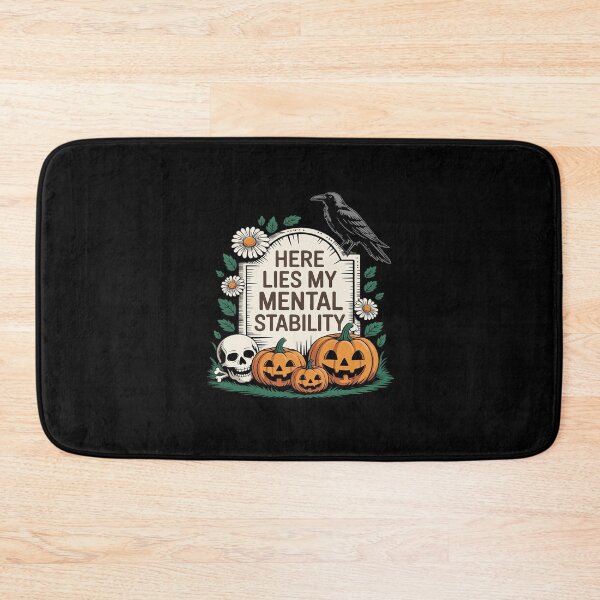 Item preview, Here Lies My Mental Stability, Horror Halloween designed and sold by JulienAureo.