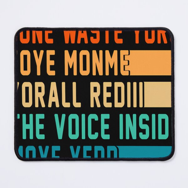 Item preview, Jone Waste Yore Toye Monme Yorall Rediii The Voice Inside Moye Yedd designed and sold by AnnAGregoryy.