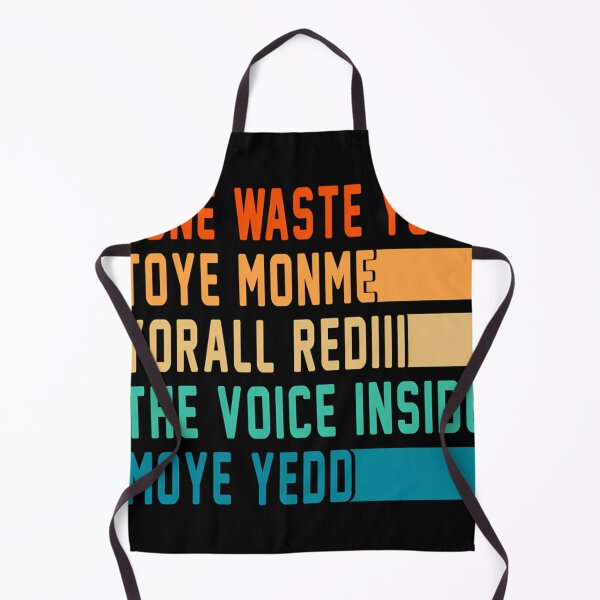 Item preview, Jone Waste Yore Toye Monme Yorall Rediii The Voice Inside Moye Yedd designed and sold by AnnAGregoryy.