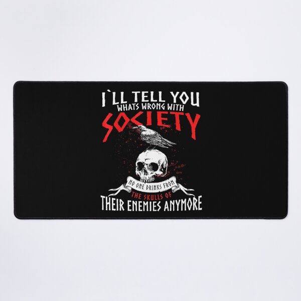 Item preview, Wrong Society Drink From The Skull Of Your Enemies Celtic designed and sold by WatsonBeahan.
