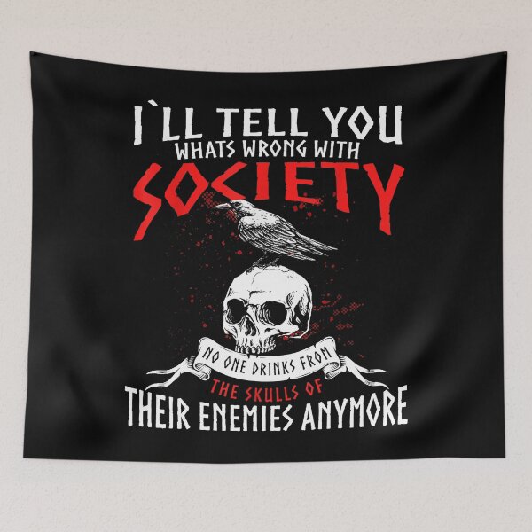Item preview, Wrong Society Drink From The Skull Of Your Enemies Celtic designed and sold by WatsonBeahan.
