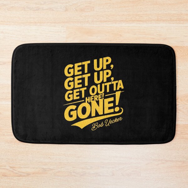 Item preview, Bob Uecker - Get Up Get Up! Get Outta Here! Gone!  designed and sold by Minecrafttt44.