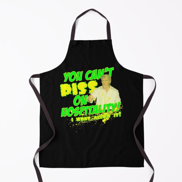 Item preview, You Can't Piss On Hospitality I Wont Allow It designed and sold by DelphineHeller.