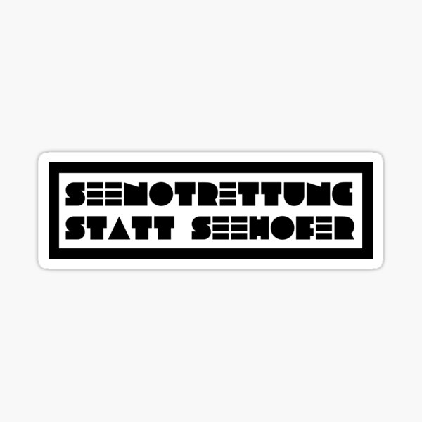 Item preview, Sea rescue instead of Seehofer designed and sold by RAWWR.