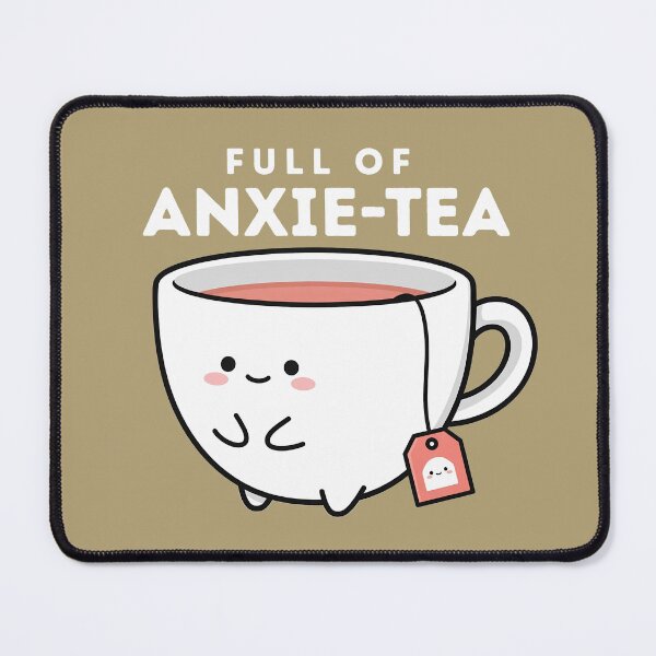Item preview, Full Of Anxie-tea designed and sold by The magic  Yellow bus.
