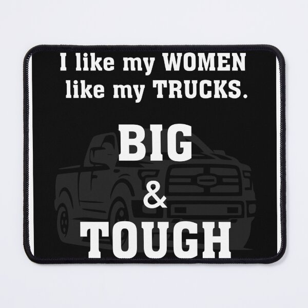 Artikelvorschau, Ich mag meine Frauen wie meine Trucks entworfen und verkauft von rokket2001.
