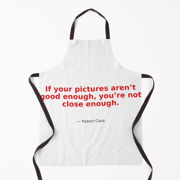 Item preview, Robert Capa Quote Shirt – “Get Closer” designed and sold by MAF_Merch.