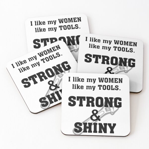 Item preview, I Like My Women Like My Tools designed and sold by rokket2001.