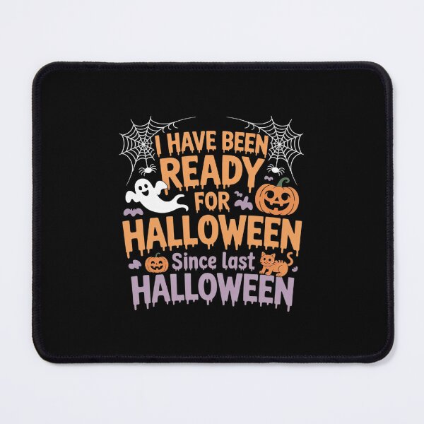 Item preview, I Have Been Ready Since Last Halloween Spooky Pumpkin Ghost designed and sold by BiellaSar.