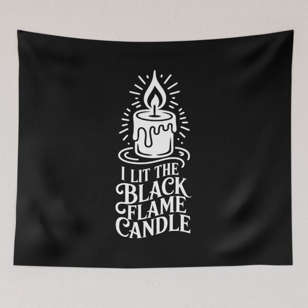 Item preview, I Lit the Black Flame Candle Halloween Spooky Witch Fall designed and sold by BiellaSar.