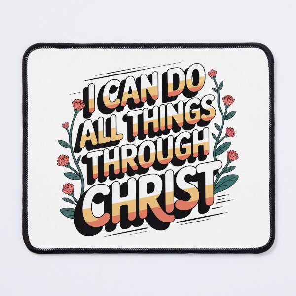 Item preview, I Can Do All Things Through Christ designed and sold by graphic-genie.