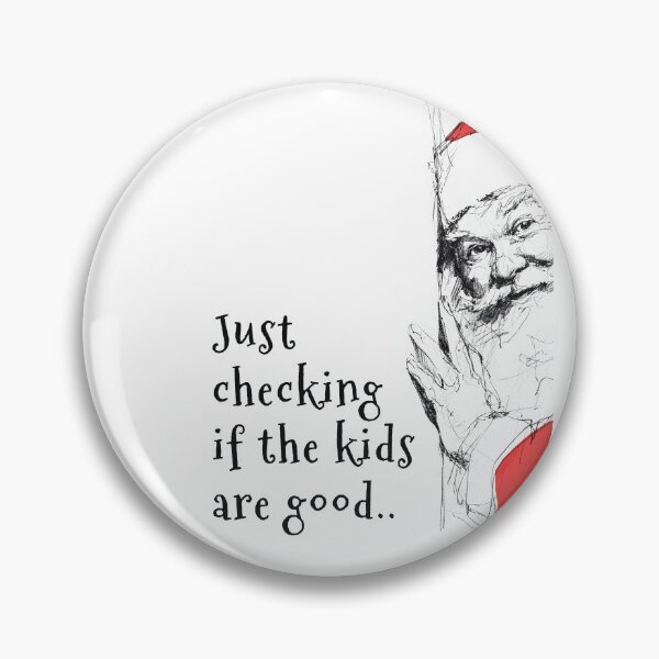 Item preview, Just Checking If the Kids Are Good designed and sold by SleekLineSketches.