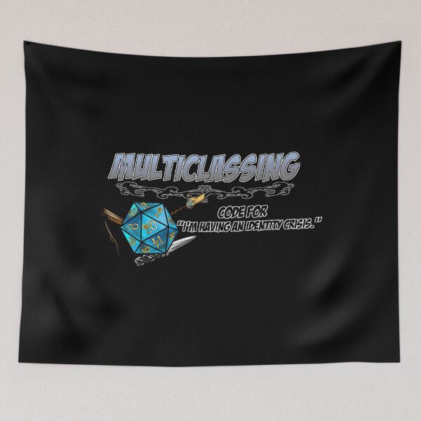 Item preview, Multiclassing An Identity Crisis designed and sold by savannahswycas.