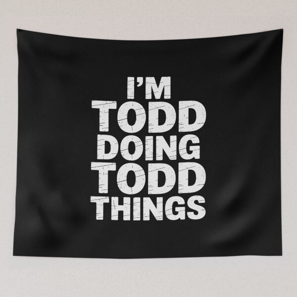 Item preview, I'M TODD DOING TODD THINGS Funny Christmas Todd Gift Idea designed and sold by JonBarnes22.
