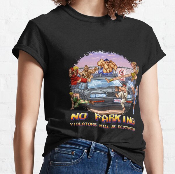 No Parking Violators will be Destroyed Classic T-Shirt